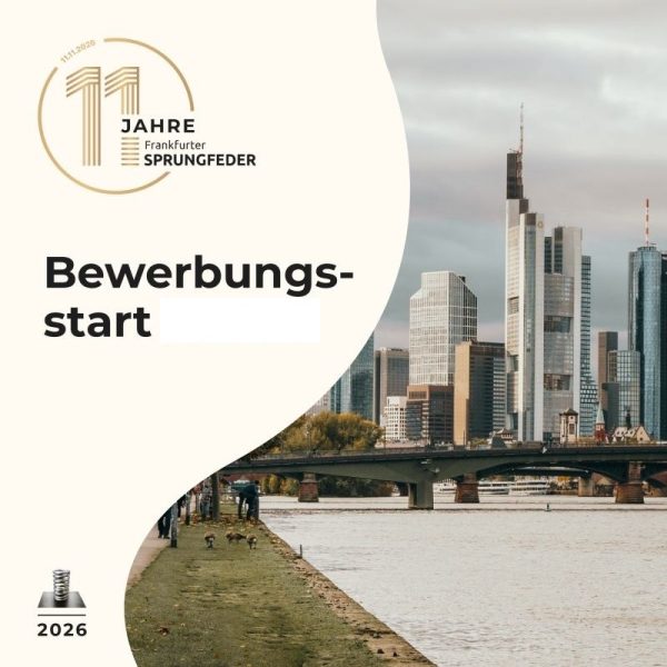 Frankfurter Sprungfeder Bewerbungsstart Frankfurter Sprungfeder Bewerbungsstart